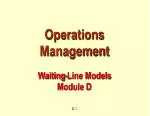 Operations Management Waiting-Line Models Module D - slide 1
