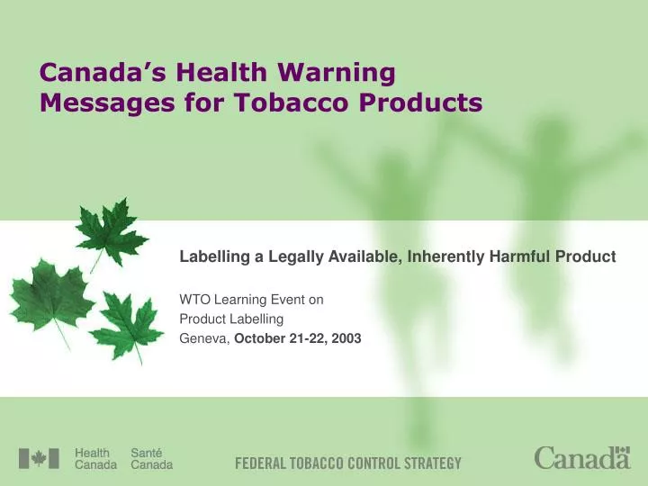 canada s health warning messages for tobacco products