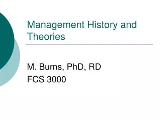 Management History and Theories