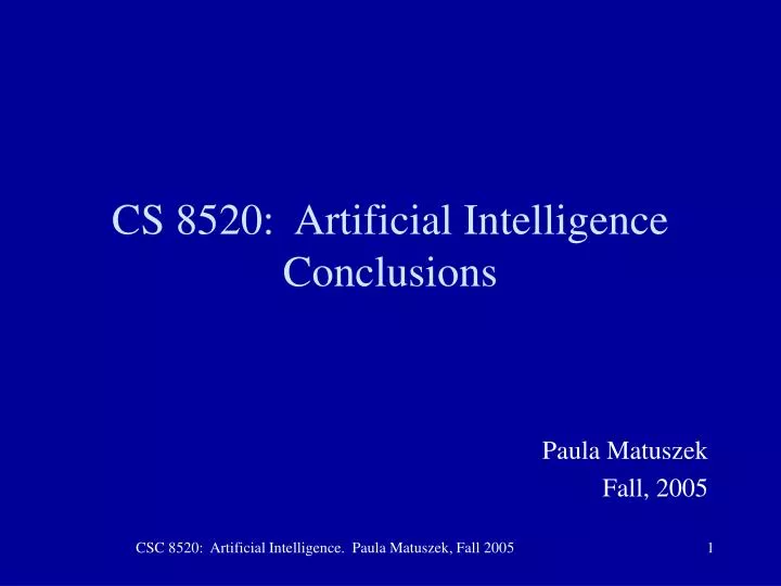cs 8520 artificial intelligence conclusions