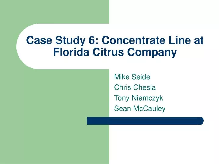 case study 6 concentrate line at florida citrus company