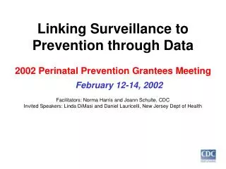 Linking Surveillance to Prevention through Data