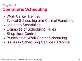 Chapter 19 Operations Scheduling