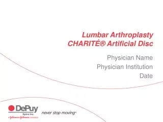 Lumbar Arthroplasty CHARITɮ Artificial Disc