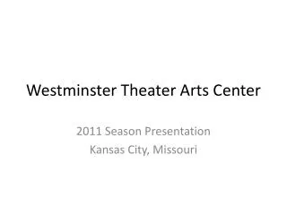 Westminster Theater Arts Center