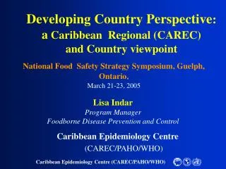 Developing Country Perspective : a Caribbean Regional (CAREC) and Country viewpoint