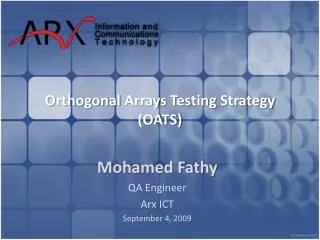 Orthogonal Arrays Testing Strategy (OATS)