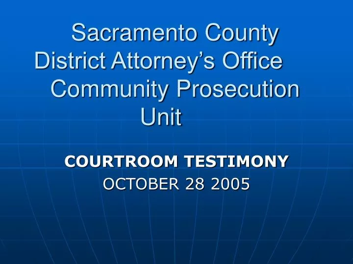 sacramento county district attorney s office community prosecution unit