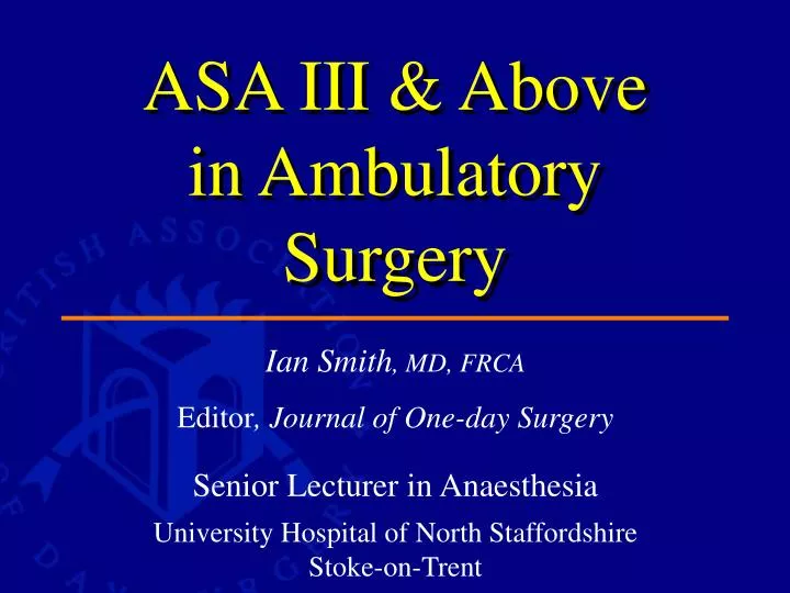 asa iii above in ambulatory surgery