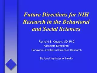 Future Directions for NIH Research in the Behavioral and Social Sciences