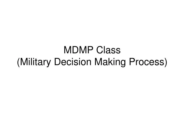 mdmp class military decision making process