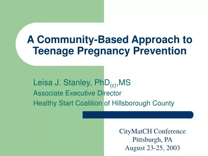 a community based approach to teenage pregnancy prevention