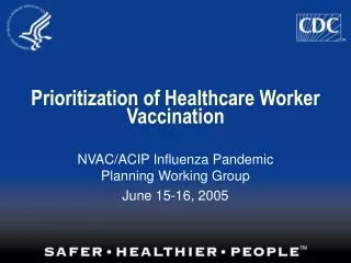 Prioritization of Healthcare Worker Vaccination