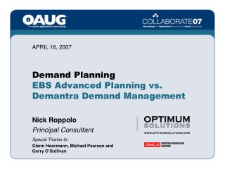 Demand Planning EBS Advanced Planning vs. Demantra Demand Management