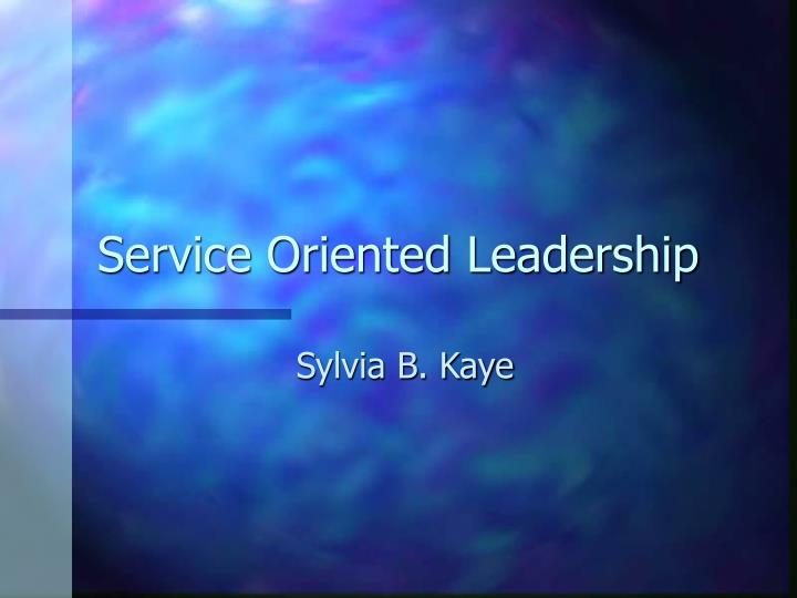 service oriented leadership