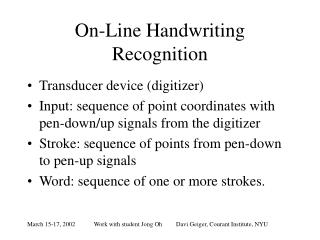 On-Line Handwriting Recognition