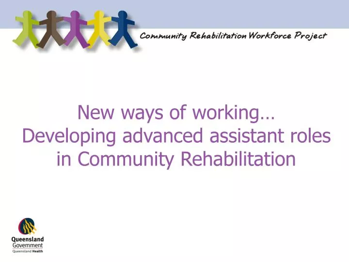 new ways of working developing advanced assistant roles in community rehabilitation