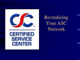 Revitalizing Your ASC Network