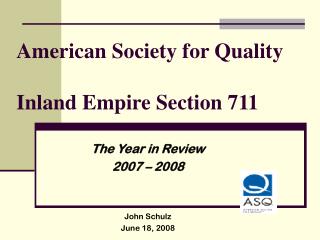American Society for Quality Inland Empire Section 711