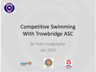 Competitive Swimming With Trowbridge ASC