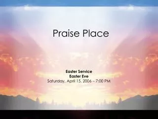 Praise Place