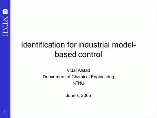 Identification for industrial model-based control