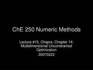 ChE 250 Numeric Methods