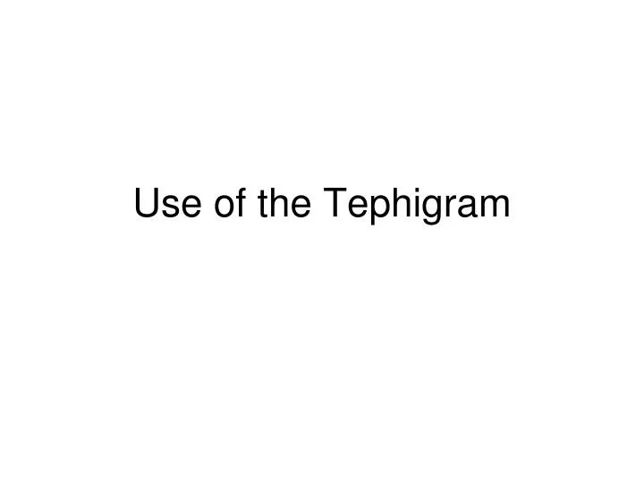 use of the tephigram