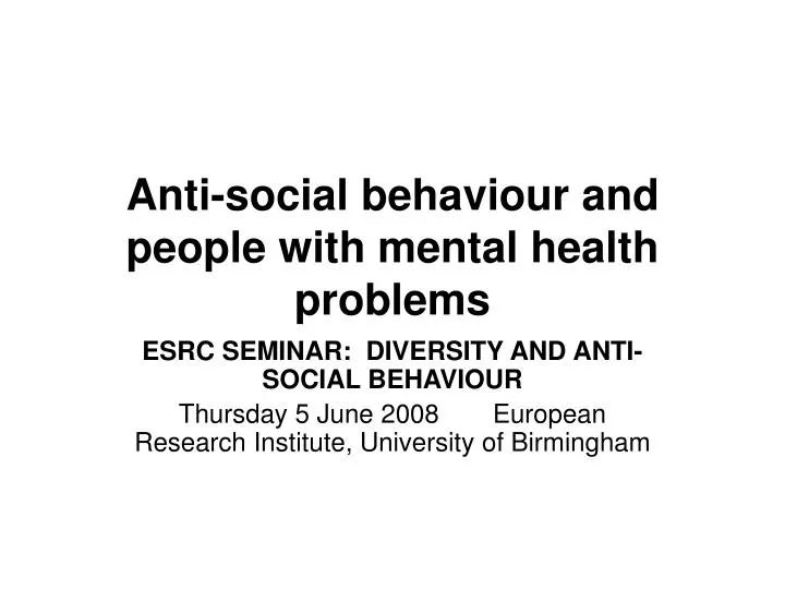 anti social behaviour and people with mental health problems