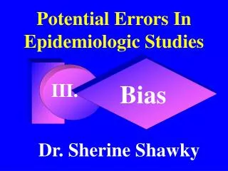 Potential Errors In Epidemiologic Studies