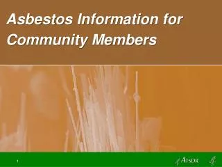 Asbestos Information for Community Members