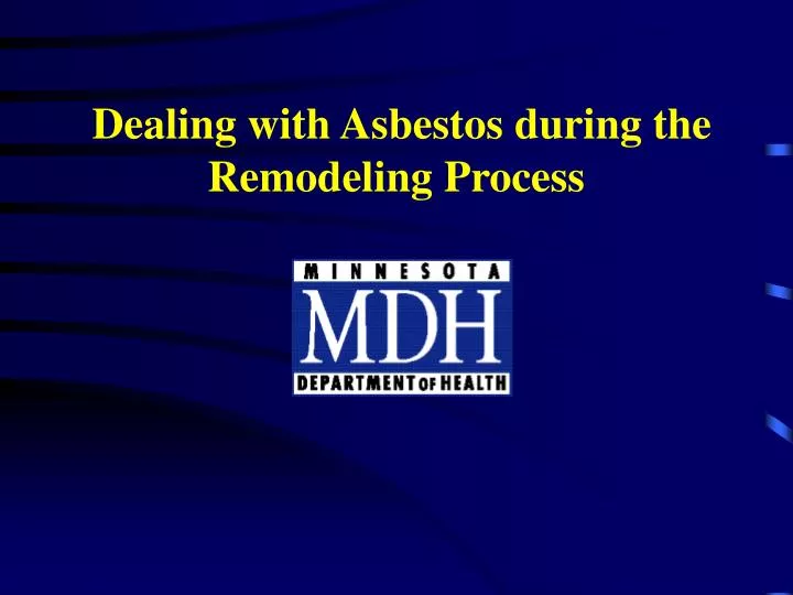 dealing with asbestos during the remodeling process