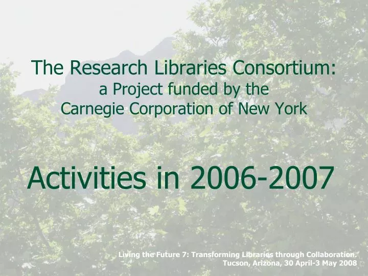 the research libraries consortium a project funded by the carnegie corporation of new york