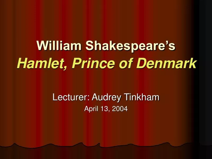 william shakespeare s hamlet prince of denmark