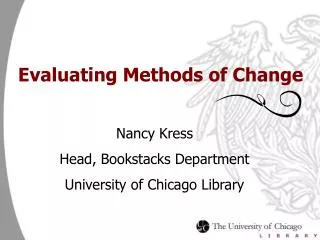 Evaluating Methods of Change