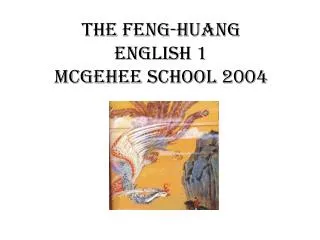 The Feng-Huang English 1 McGehee school 2004