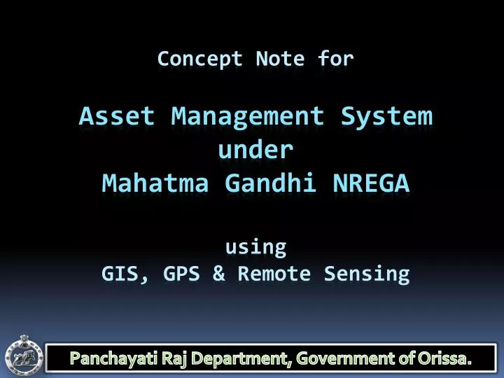 concept note for asset management system under mahatma gandhi nrega using gis gps remote sensing