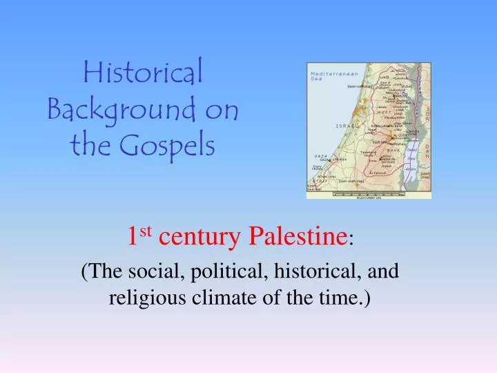 historical background on the gospels