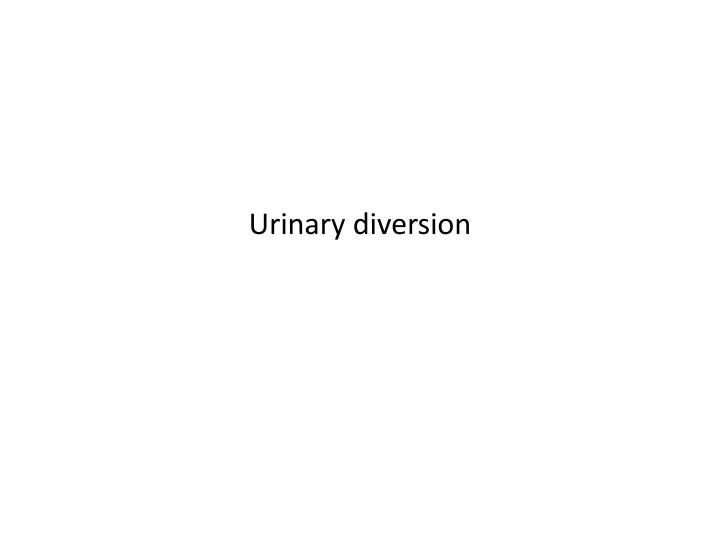 urinary diversion