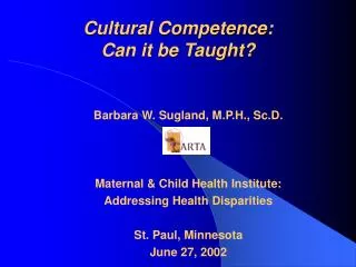 Cultural Competence: Can it be Taught?
