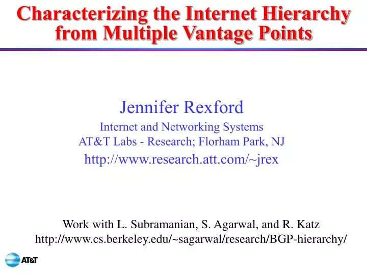characterizing the internet hierarchy from multiple vantage points