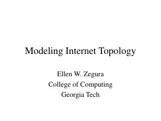 Modeling Internet Topology