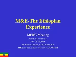 M&amp;E-The Ethiopian Experience