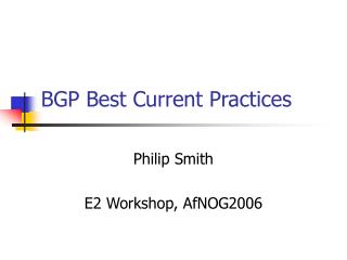 BGP Best Current Practices