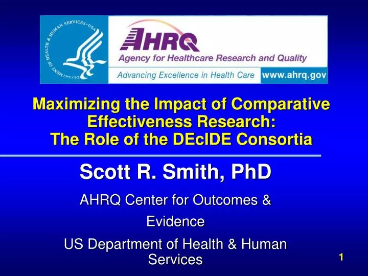 maximizing the impact of comparative effectiveness research the role of the decide consortia