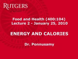 Food and Health (400:104) Lecture 2 - January 25, 2010