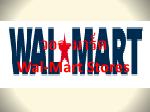 วอล-มาร์ต Wal-Mart Stores - slide 1