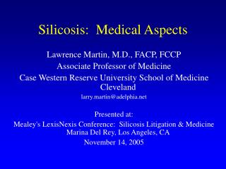 Silicosis: Medical Aspects