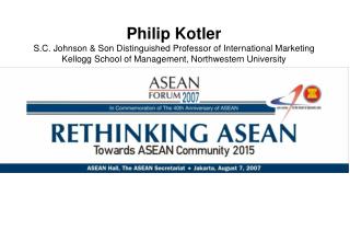 Philip Kotler S.C. Johnson &amp; Son Distinguished Professor of International Marketing Kellogg School of Management, No
