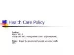 Health Care Policy - slide 1